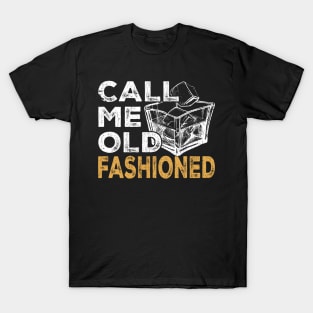 call-me-old-fashioned T-Shirt